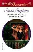 Cover of: Bedded By The Desert King (Harlequin Presents) by Susan Stephens, Susan Stephens