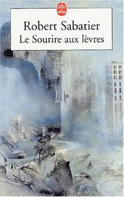 Cover of: Le Sourire aux lÃ¨vres [Roman]