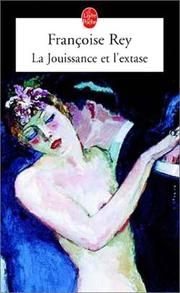 Cover of: La jouissance et l'extase