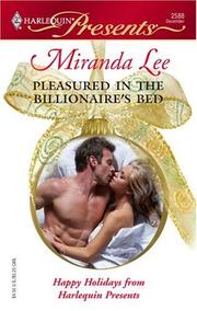 Cover of: Pleasured In The Billionaire's Bed by Miranda Lee