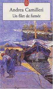 Cover of: Un Filet de fumée by Andrea Camilleri