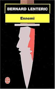 Ennemi by Bernard Lenteric