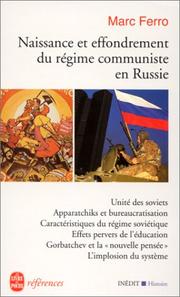 Cover of: Naissance et effondrement du régime communiste en Russie by Marc Ferro