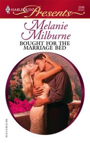 Cover of: Bought for the Marriage Bed by Melanie Milburne