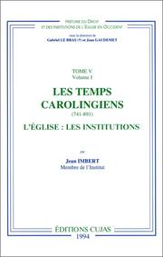Cover of: Les temps carolingiens, 741-891: l'église, les institutions
