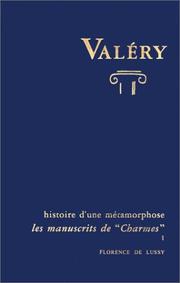 Cover of: Valéry. Histoire d'une métamorphose - Les manuscrits de "charme"