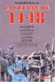Cover of: Les grands romans de la Guerre de 14-18