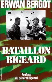 Cover of: Bataillon Bigeard by Erwan Bergot