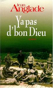 Cover of: Y a pas d'bon Dieu: roman
