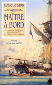Cover of: Maître à bord by Patrick O'Brian