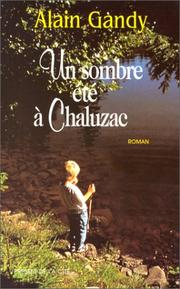 Cover of: Un sombre été à Chaluzac by Alain Gandy