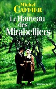 Cover of: Le hameau des mirabelliers: roman