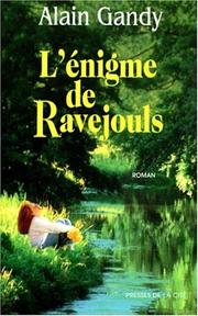 Cover of: L' énigme de Ravejouls by Alain Gandy