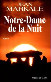 Cover of: Notre-Dame de la nuit: roman