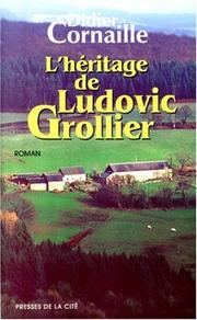 Cover of: L' héritage de Ludovic Grollier by Didier Cornaille