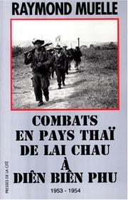 Cover of: Combats en pays thaï by Raymond Muelle