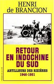 Cover of: Retour en Indochine du Sud by Henri de Brancion