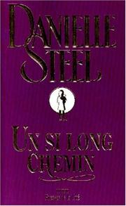 Cover of: Un si long chemin by Danielle Steel