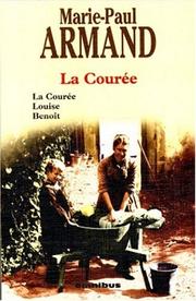 Cover of: La courée by Marie-Paul Armand