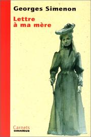 Cover of: Lettre à ma mère by Georges Simenon