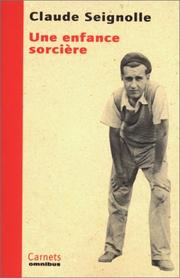 Cover of: Une enfance sorcière by Claude Seignolle