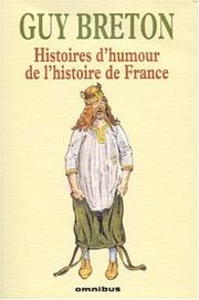 Cover of: Histoires d'humour de l'histoire de France