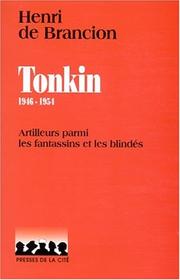 Tonkin, 1946-1954 by Henri de Brancion