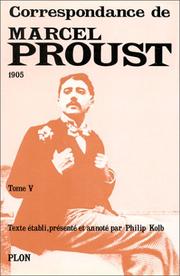 Cover of: Correspondance de Marcel Proust, tome 5  by Philip Kolb