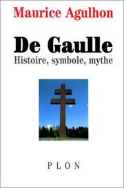 Cover of: De Gaulle by Maurice Agulhon