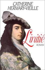 Cover of: L' initié by Catherine Hermary-Vieille