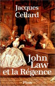 Cover of: John Law et la Régence: 1715-1729