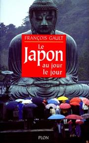 Cover of: Le Japon au jour le jour