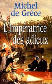 Cover of: L'imperatrice des adieux