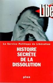 Cover of: L'histoire secrete de la dissolution by 