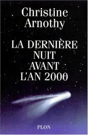 Cover of: La dernière nuit avant l'an 2000