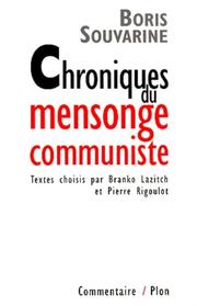 Cover of: Chronique du mensonge communiste