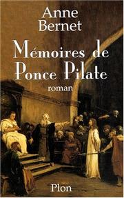 Cover of: Mémoires de Ponce Pilate by Anne Bernet