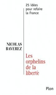 Cover of: Les orphelins de la liberté