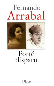 Cover of: Porté disparu by Fernando Arrabal