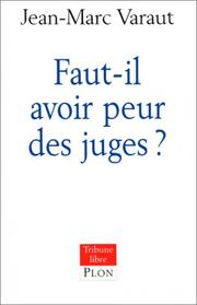 Cover of: Faut-il avoir peur des juges?