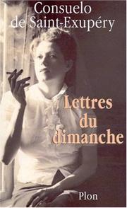 Cover of: Lettres du dimanche by Consuelo de Saint-Exupéry