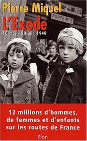 Cover of: L' exode: 10 mai-20 juin 1940