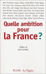Cover of: Quelle ambition pour la France by préface de Jean de Belot.