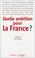 Cover of: Quelle ambition pour la France