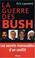 Cover of: La guerre des Bush