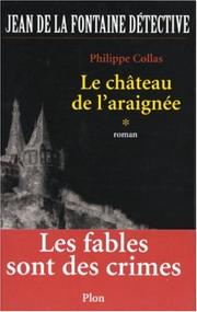 Cover of: Le château de l'araignée: roman