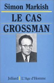 Cover of: Le cas Grossman by Simon Peret͡sovich Markish