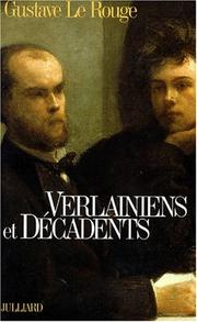 Cover of: Verlainiens et décadents by Gustave Le Rouge