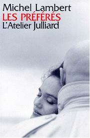 Cover of: Les preferes: Nouvelles (Collection L'Atelier Julliard)