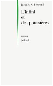 Cover of: L' infini et des poussières: roman